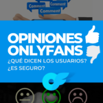 Opiniones OnlyFans, ¿Es confiable? ¿Por qué no hacer?