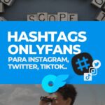 Hashtags OnlyFans en Twitter, Instagram, TikTok…
