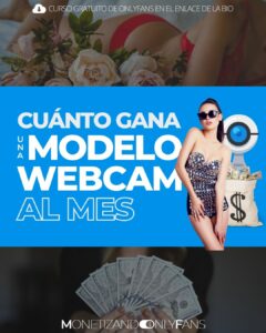 Lee más sobre el artículo Cuánto gana una modelo webcam al mes