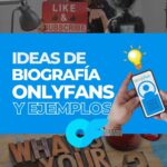 Biografía para OnlyFans ejemplos e ideas