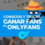 Como conseguir seguidores en Onlyfans y ganar suscriptores (crecer OF)