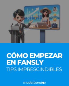 Lee más sobre el artículo Cómo empezar en Fansly: Consejos Imprescindibles