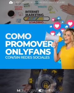 Lee más sobre el artículo Cómo promocionar tu OnlyFans: guía de canales y estrategias