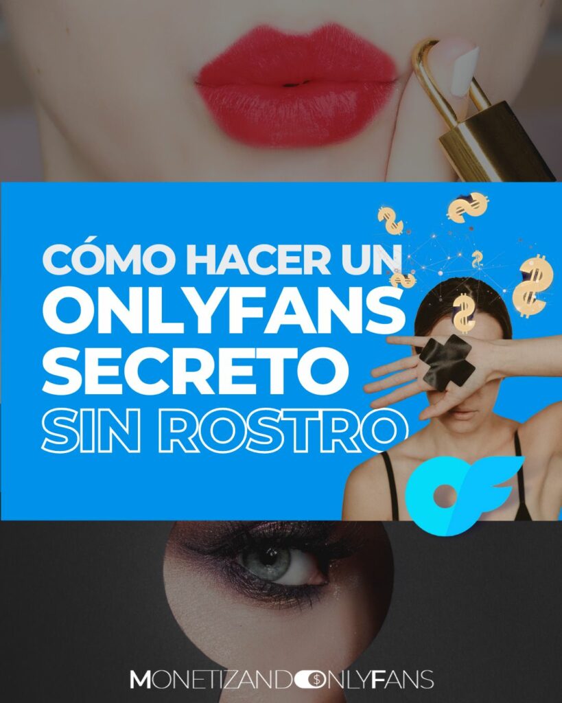 Cómo hacer un ONLYFANS SECRETO Sin mostrar el rostro(01)