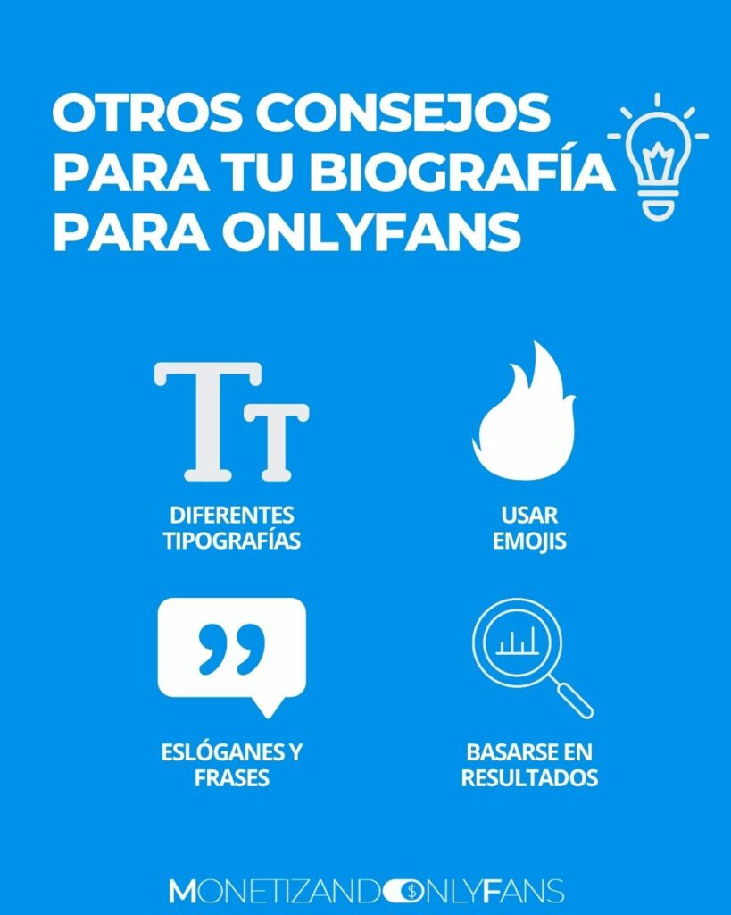 OTROS CONSEJOS PARA TU BIOGRAFÍA PARA ONLYFANS