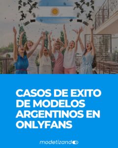 Lee más sobre el artículo Casos de éxito de modelos argentinas en OnlyFans