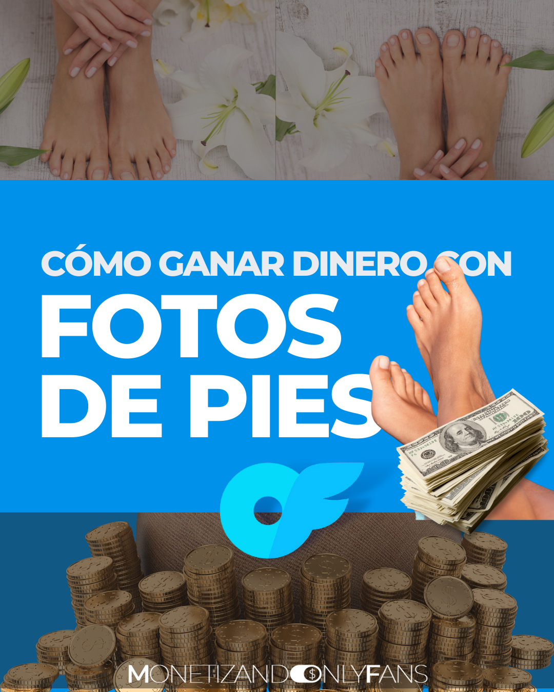 Lee más sobre el artículo Cómo vender fotos de pies y mi cuerpo | Donde y cuanto pagan