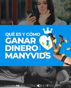 Lee más sobre el artículo Qué es ManyVids, cómo funciona y cómo ganar dinero