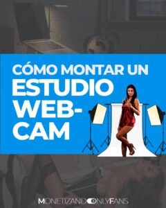 Lee más sobre el artículo Cómo montar un estudio webcam | Qué se necesita
